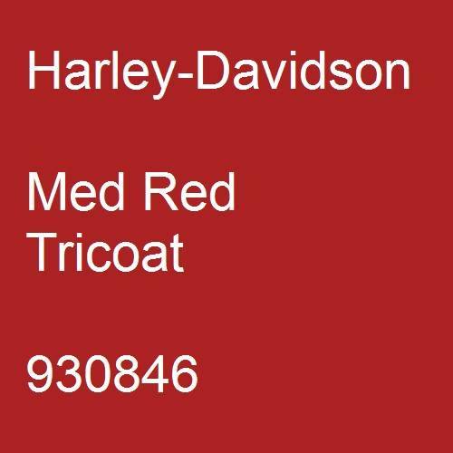 Harley-Davidson, Med Red Tricoat, 930846.